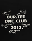 OUR TEE BLACK DNC CLUB