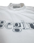 BEGIN WHITE TEE