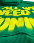 ALL WE NEED GREEN FLAG HOODIE