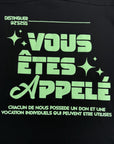 VOUS ETES APPELE' BLACK TEE