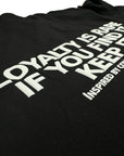 LOYALTY BLACK TEE